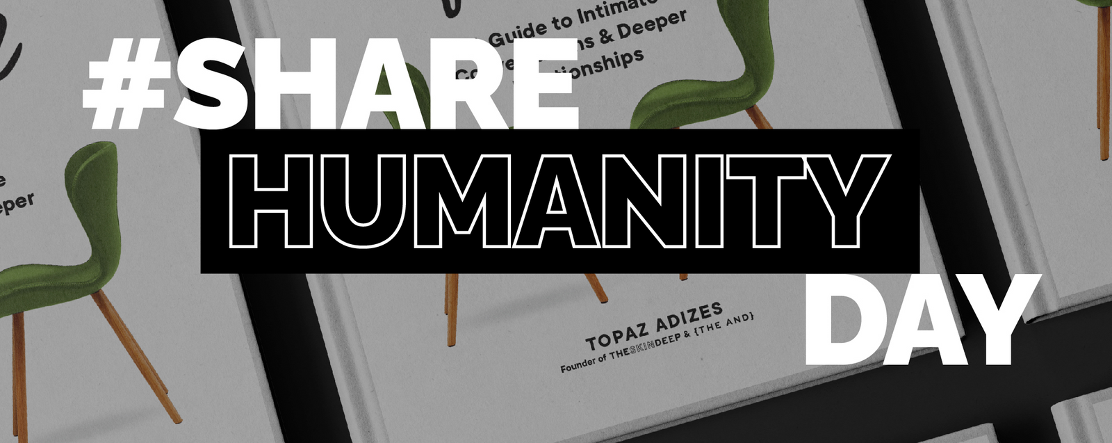 Celebrating Humanity: The Skin Deep August Newsletter