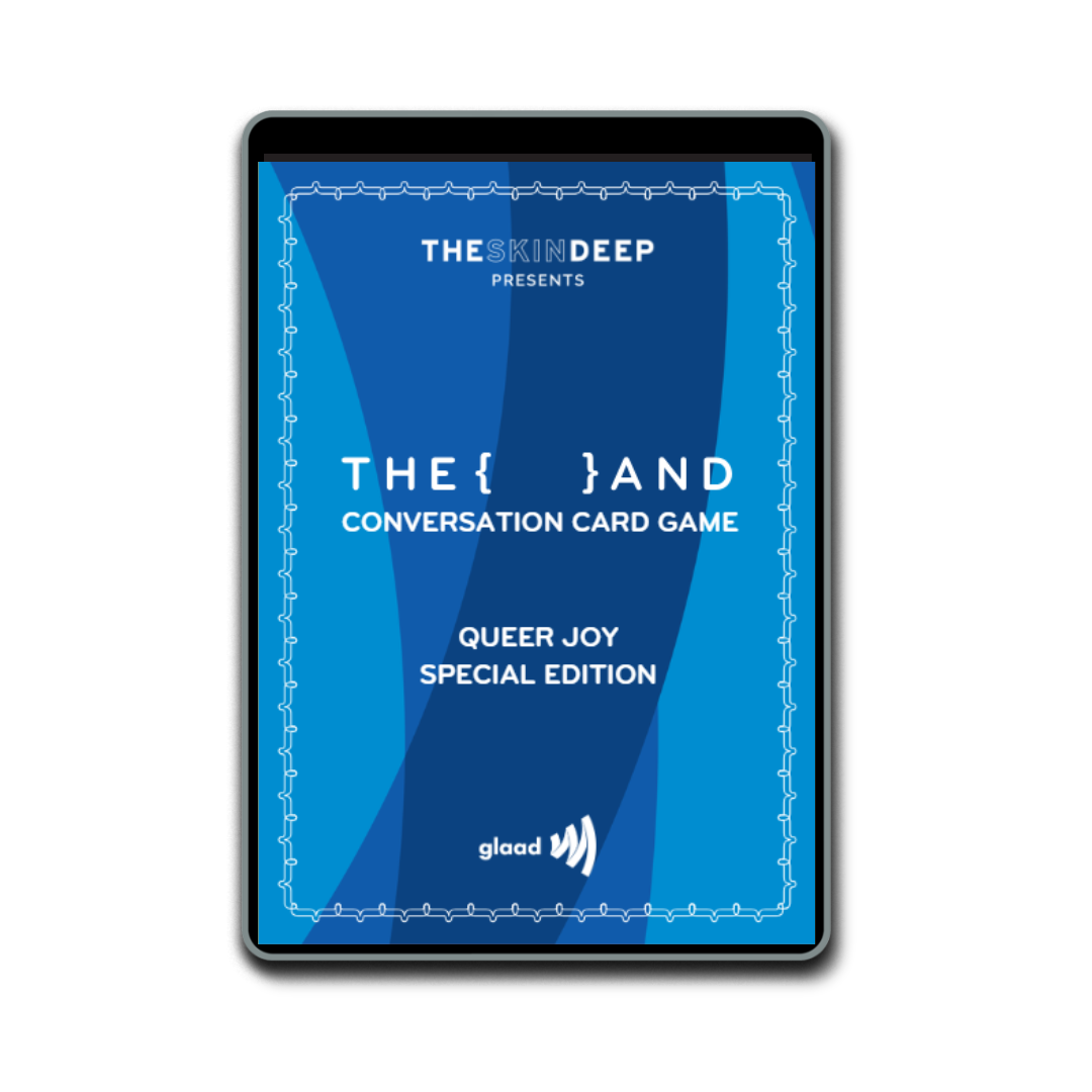 {THE AND} x GLAAD Queer Joy Special Edition
