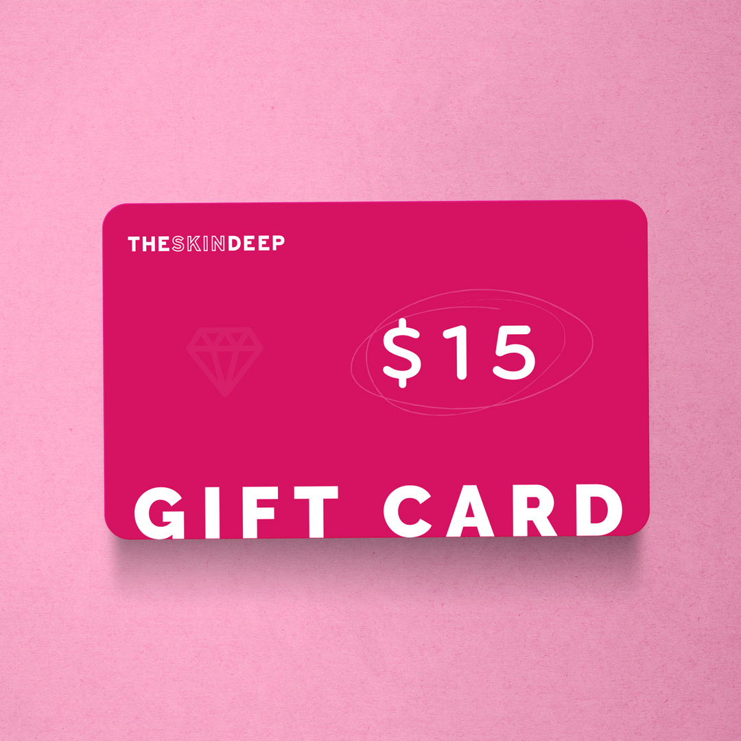 The Skin Deep  $15 Gift Card